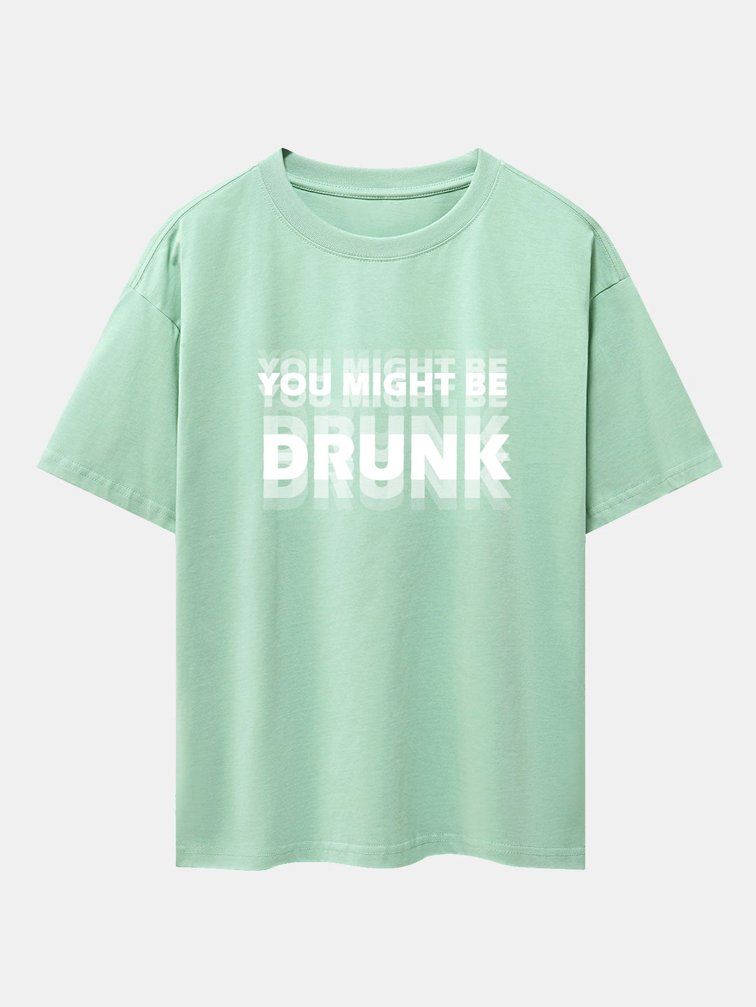 T-shirt oversize à épaules tombantes "You Might Be Drunk Print"