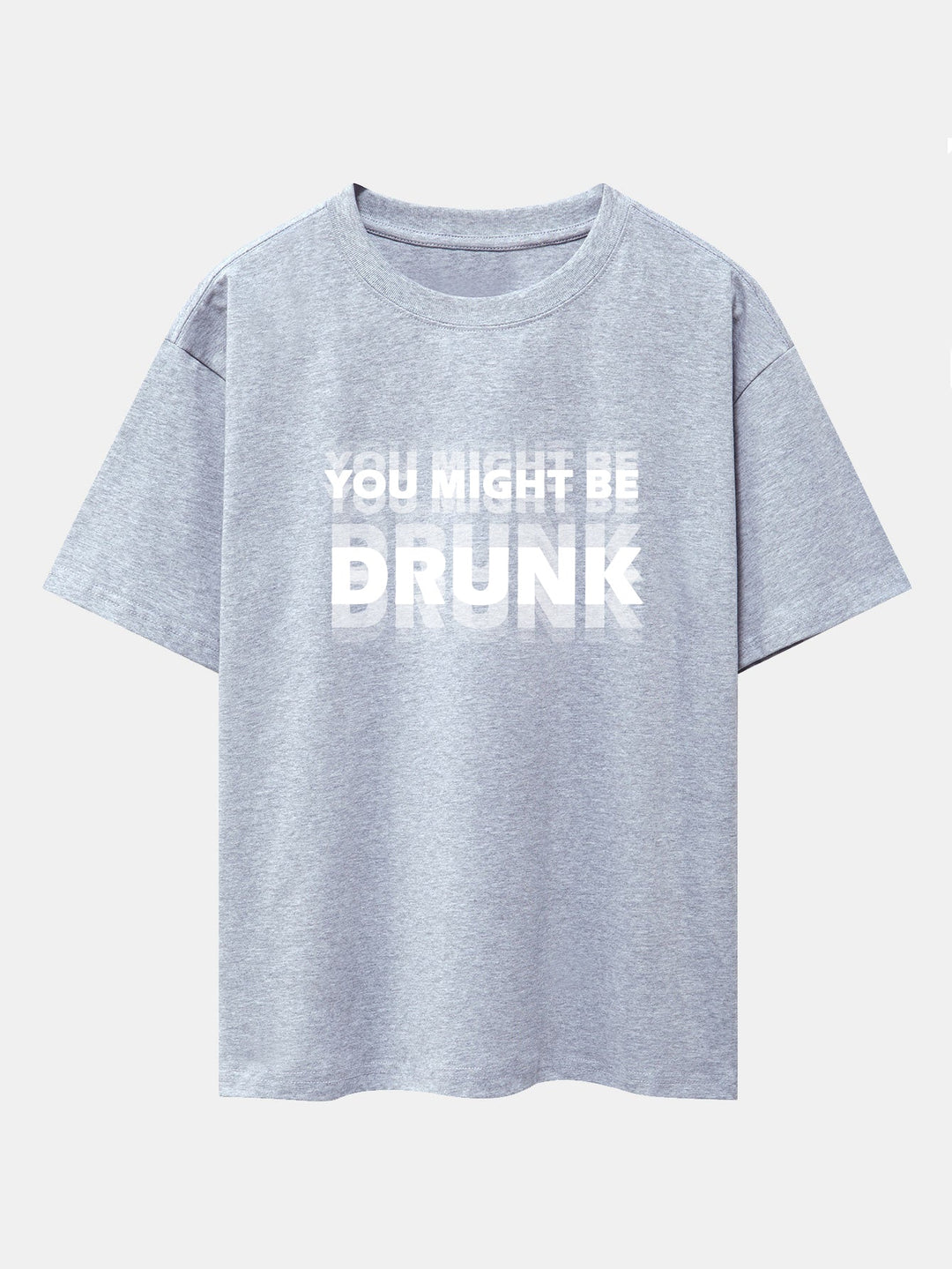 T-shirt oversize à épaules tombantes "You Might Be Drunk Print"