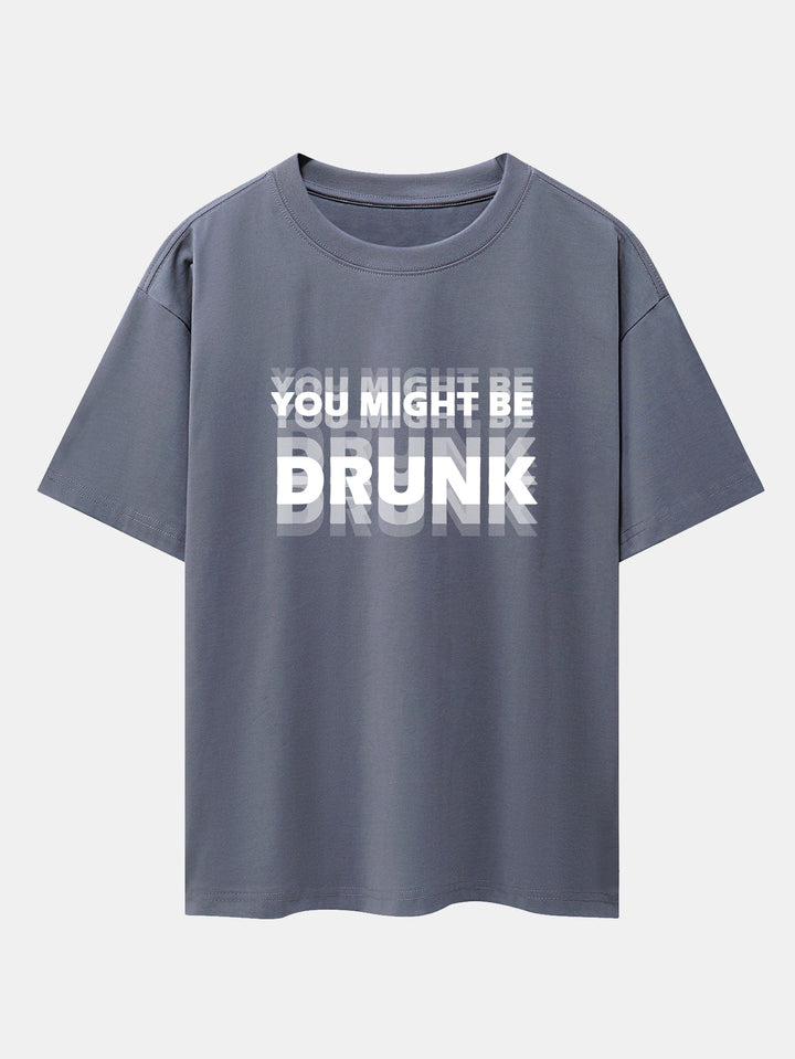 T-shirt oversize à épaules tombantes "You Might Be Drunk Print"